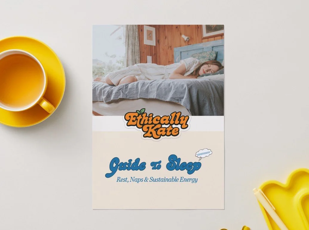 Cover of the Ethically Kate Guide to Sleep, a digital guide sharing Kate Hall's practical philosophy on better sleep, naps, rest and sustainable energy, included with eligible Do Not Disturb purchases.