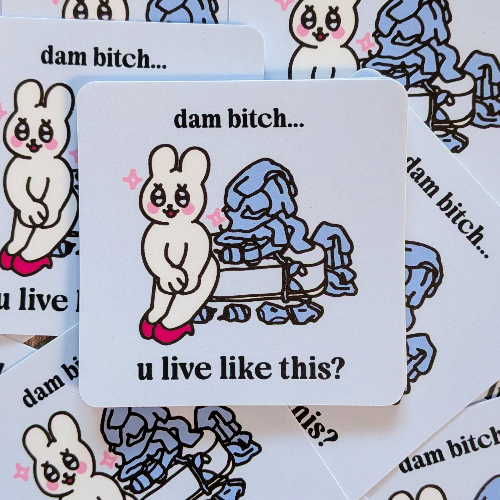 Dam Bitch Sticker