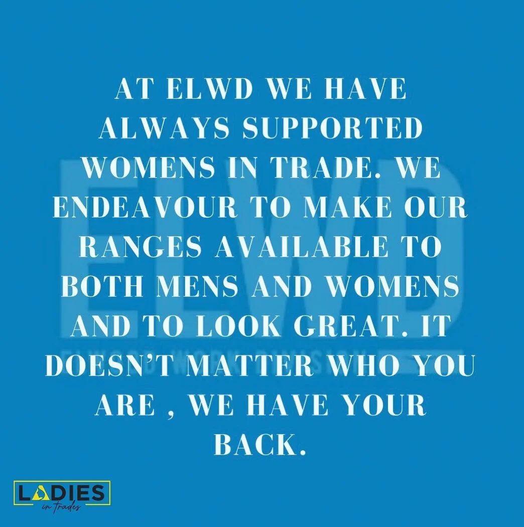 @elwdworkwear 

Their generosity and genuine interest in supporting woman in trades is a massive testament to their team.
