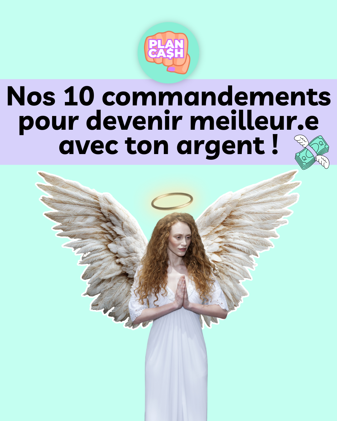 10 commandements pour devenir meilleur·e avec ton argent