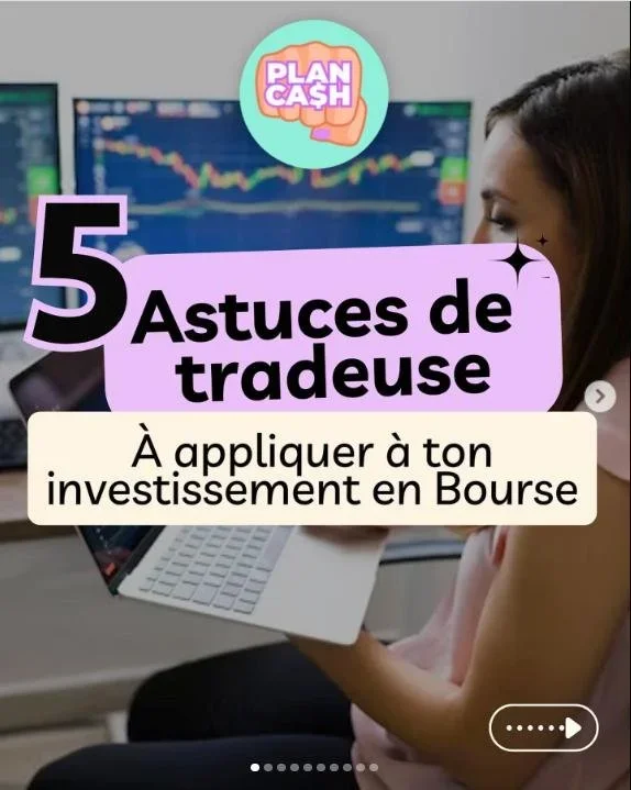 Investissement en bourse : 5 astuces de tradeuse à piquer