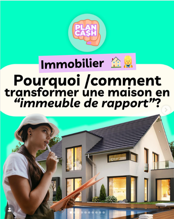 Pourquoi et comment transformer une maison en « immeuble de rapport » ?