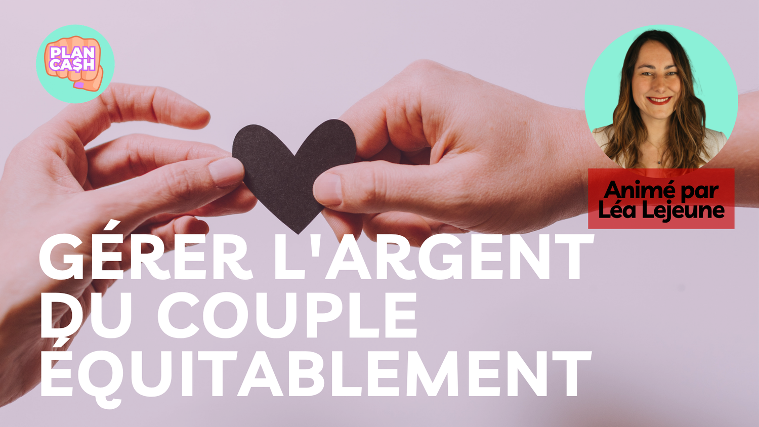 Gérer équitablement l’argent du couple