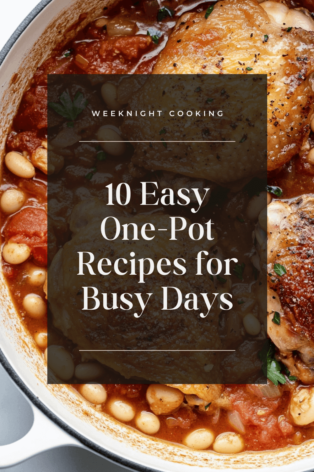 10 Easy One-Pot Recipes for Busy Days