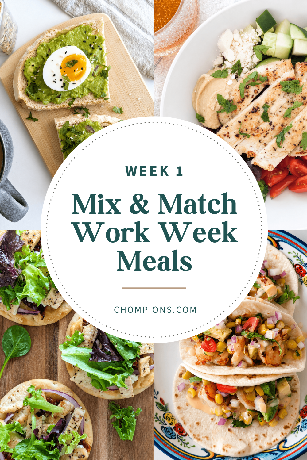 Week 1: Mix &amp; Match Work Week Meals