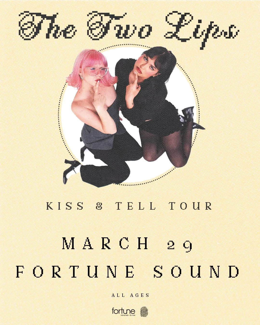 JUST ANNOUNCED 🌷 LA-based indie dream pop duo @the2lips, made up of best friends Jewlz and Andrea, bring their soft, dreamy bedroom-pop sound to #FortuneSound on March 29, 2026 (ALL AGES).⁠
⁠
Since forming in fall 2023, the pair have been writing, p
