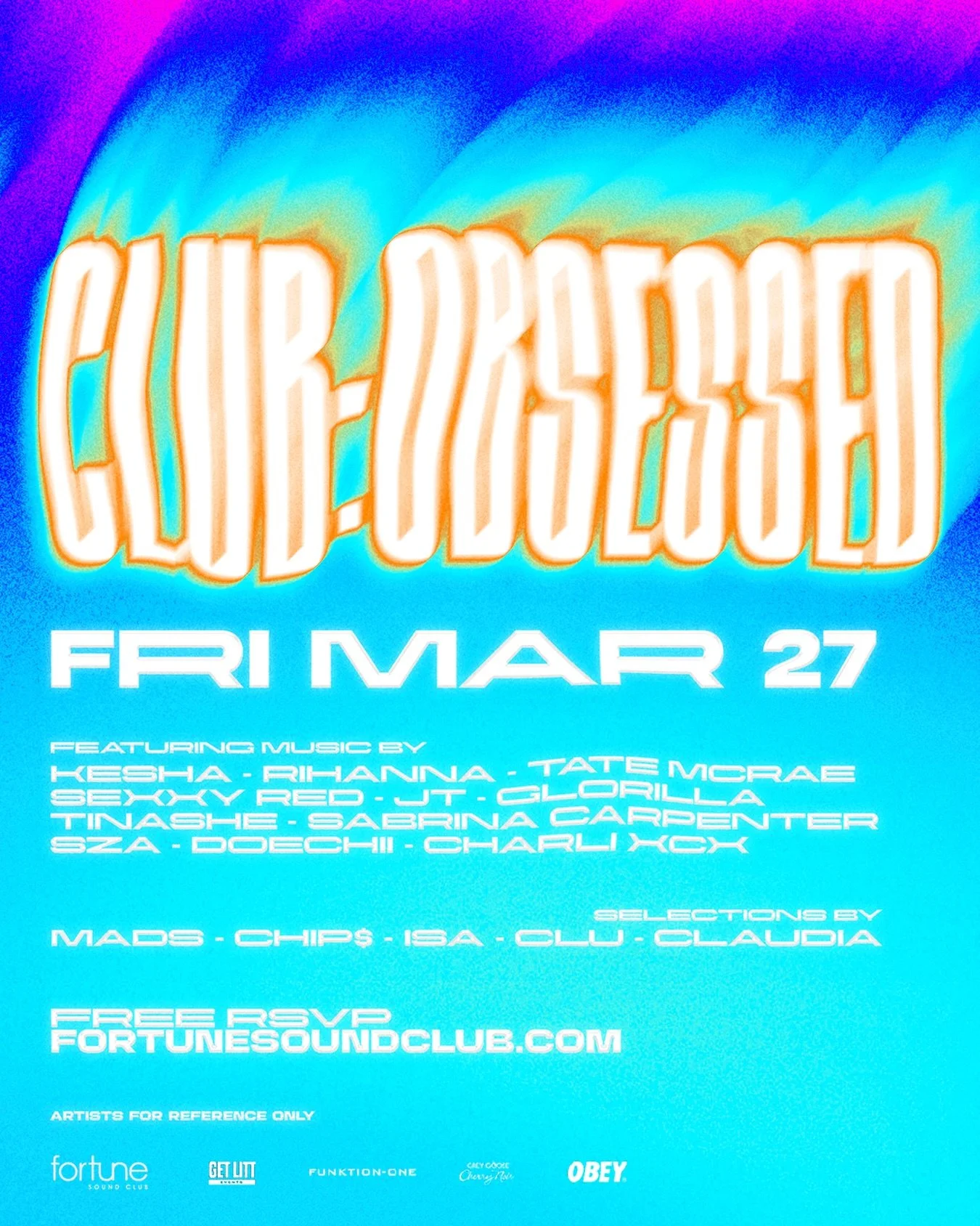 More obsessed? Get obsessed 💖
CLUB:OBSESSED playing everything Kesha, Rihanna, Tate McRae + more all night w/ @madeleinemeier @chelsearenato @isamawu @francisneil @claudia.kishimoto 

Friday, March 27
Free RSVP - fortunesoundclub.com