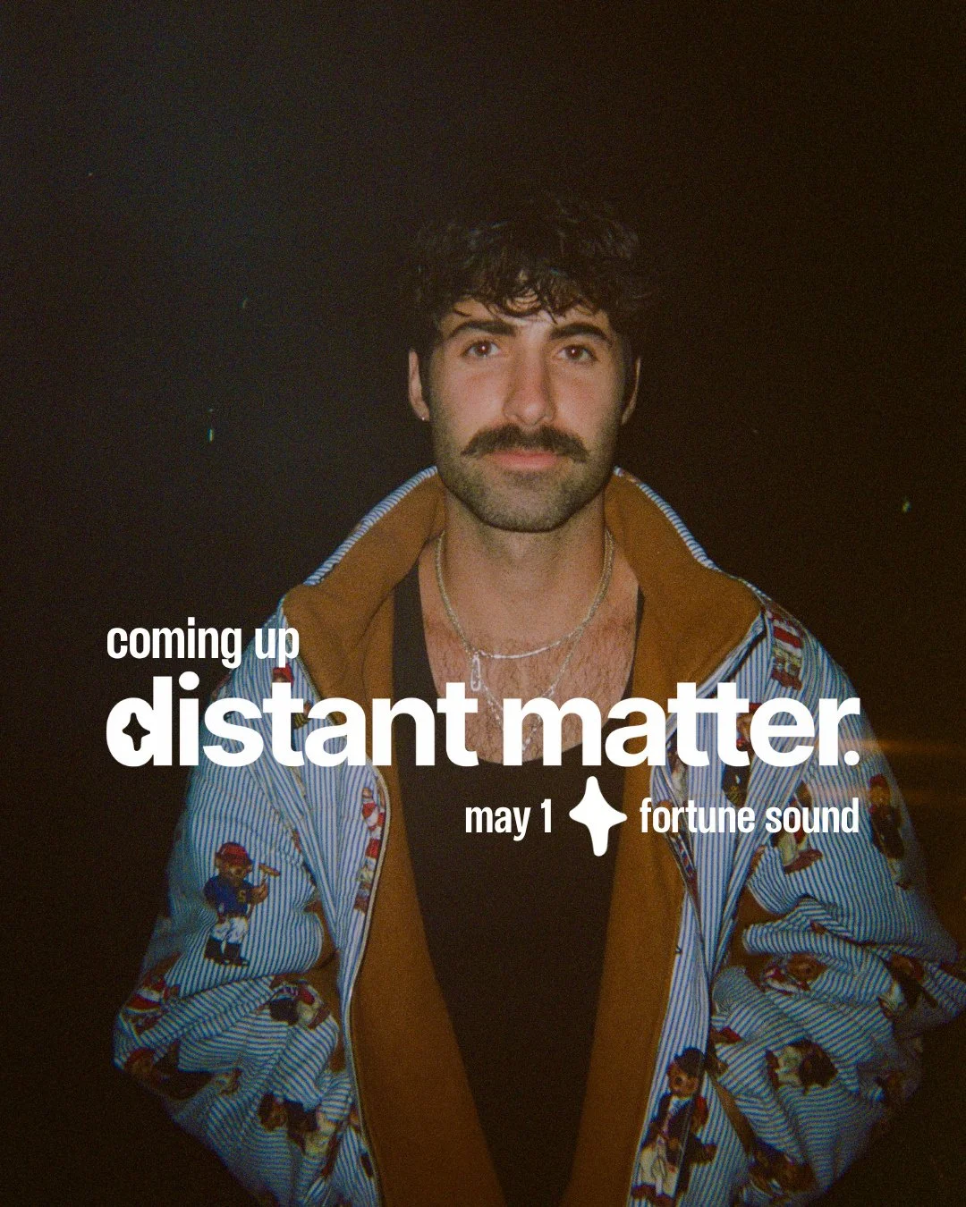 coming up: @distantmatter 🌀 multi-instrumentalist and electronic-pop artist Distant Matter brings his 'Vivid Nostalgia Tour' to Fortune Sound on friday, may 1st! with special guest ⁠@darbysounds &amp; support from @_djlemon 🕺⁠
⁠
🎟️ tickets availab