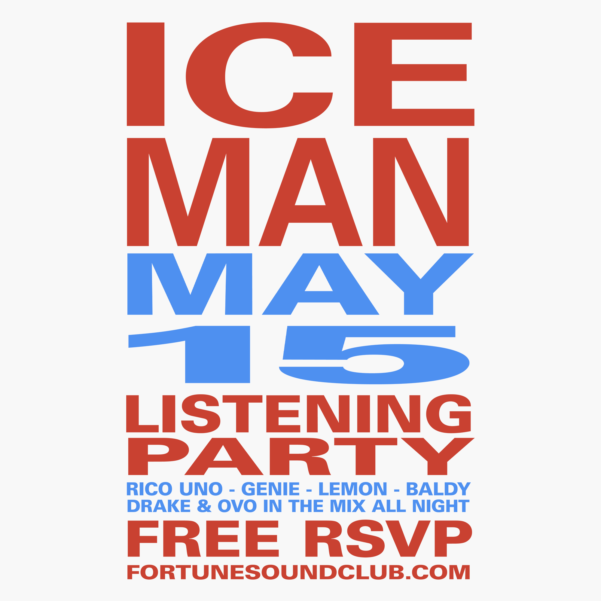 ICEMAN LISTENING PARTY AT HAPPY ENDING FRIDAYS