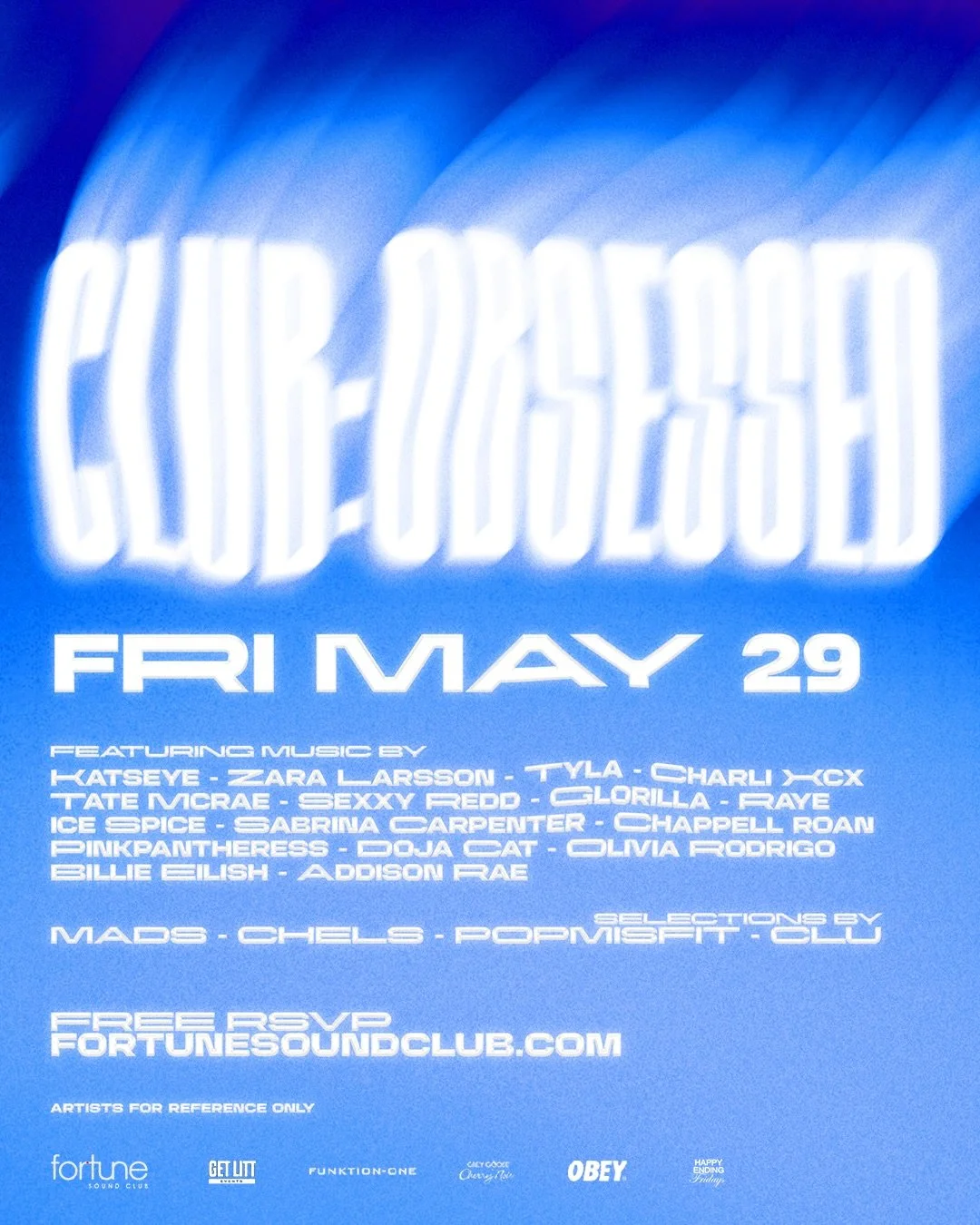 CLUB:OBSESSED returns&nbsp;Fri. May 29 💋
hot girl music 💅 main character energy ✨ outsiiiide all summmer ☀️

Featuring @madeleinemeier @chelsiedelr @popmisfit @francisneil 

Free RSVP - fortunesoundclub.com