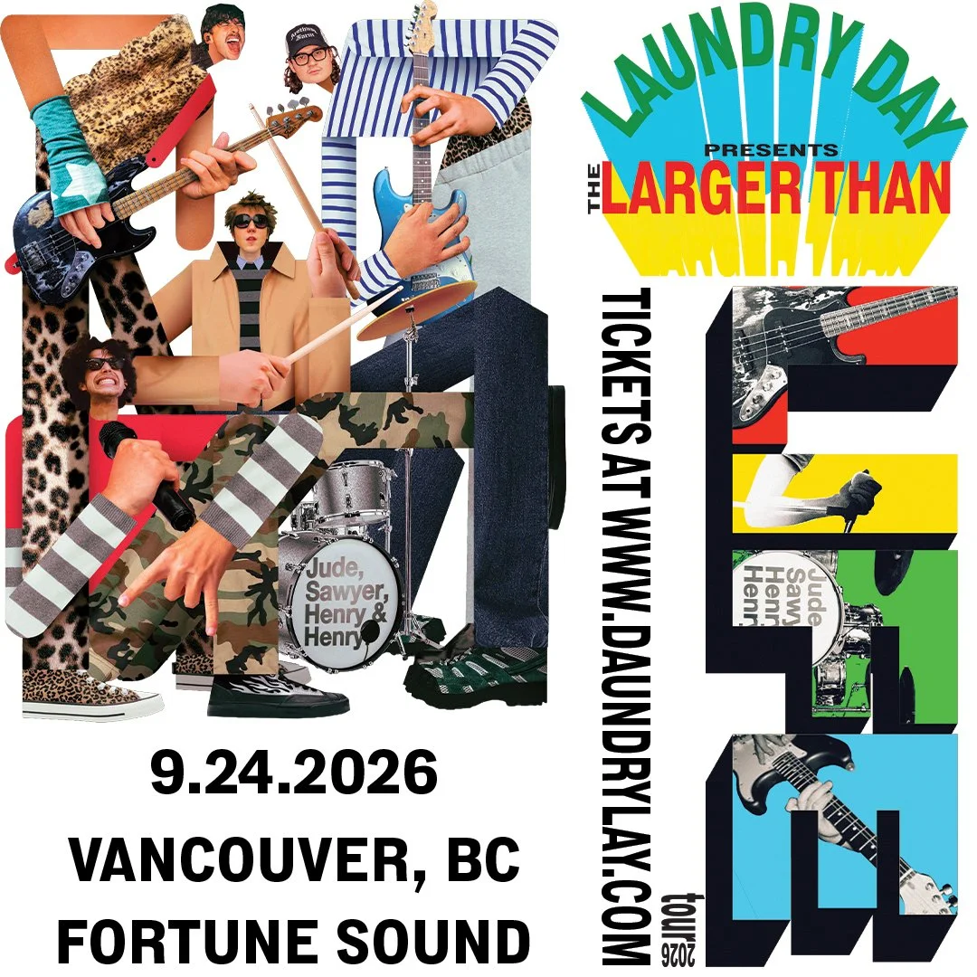 LAUNDRY DAY Presents: The Larger Than LIFE Tour