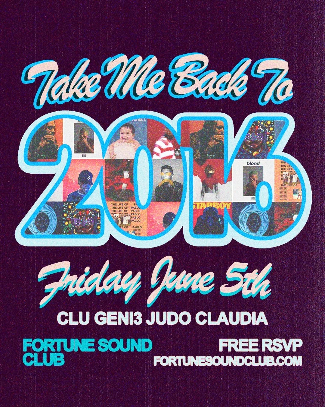 Looking for revenge all summer sixteen 🔥

TAKE ME BACK TO 2016 💿
📅 Fri June 5
🎧 @francisneil @geni3 @judomartin__ @claudiakishimoto 

Drake into Rihanna.
Fetty Wap word for word.
Bieber on repeat.

Free RSVP - fortunesoundclub.com