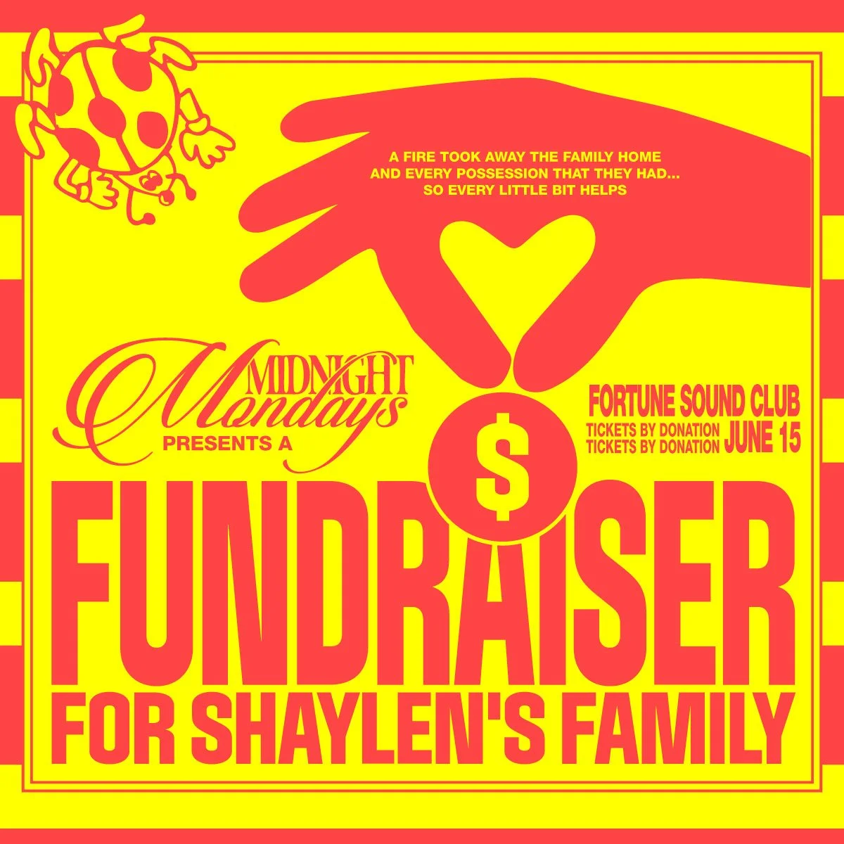 FUNDRASIER FOR SHAYLEN’S FAMILY AT MIDNIGHT MONDAYS