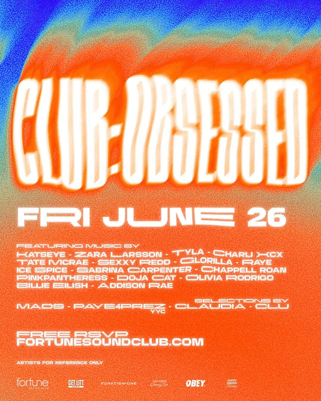 CLUB:OBSESSED Fri. June 26 
hot girl music 💅 outsiiiiide season ☀️ main character energy ✨

Featuring @madeleinemeier @paye4prez (yyc) @claudiakishimoto @francisneil 

Free RSVP - fortunesoundclub.com