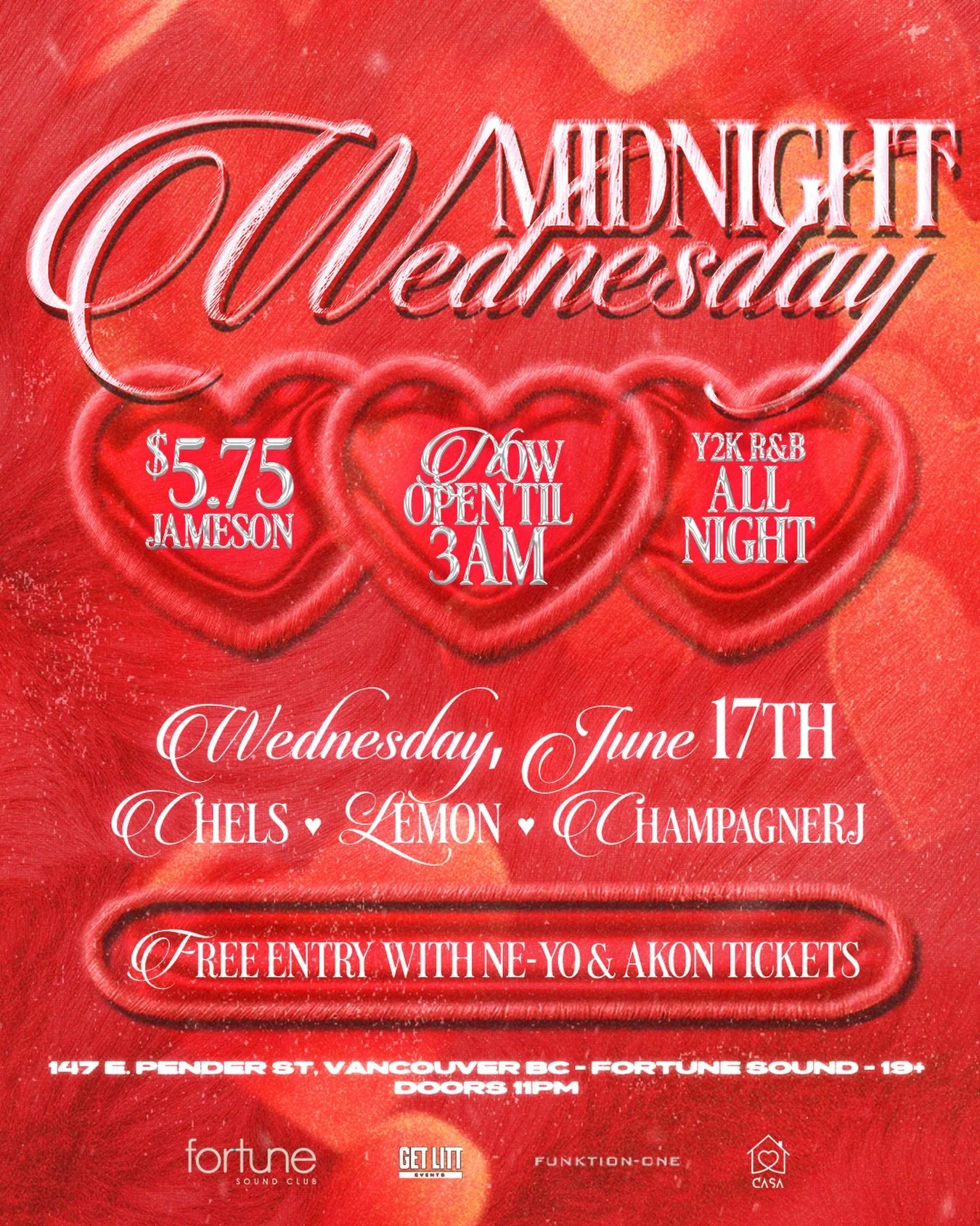 MIDNIGHT WEDNESDAY ❤️&zwj;🔥

The R&amp;B party continues after Akon &amp; Ne-Yo at Rogers Arena.

Featuring DJs @chelsiedelr @_djlemon @champagnerjjj 

🥃 $5.75 Jameson all night

Free RSVP at fortunesoundclub.com or free entry with your Akon &amp; 