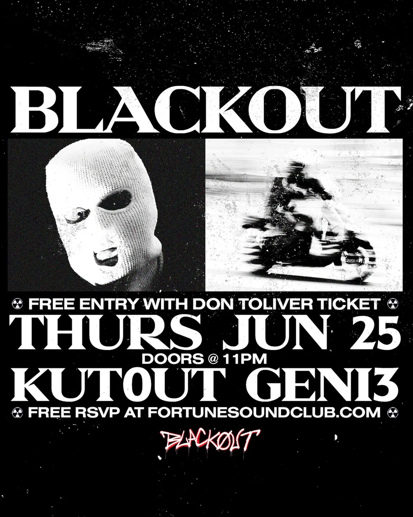 BLACK0UT CHAPTER II THURS. JUNE 25 🖤

Featuring @kut0ut @geni3 

You know where to be. 

Following Don Toliver at Rogers - Doors 11PM

Free RSVP or free entry with concert ticket