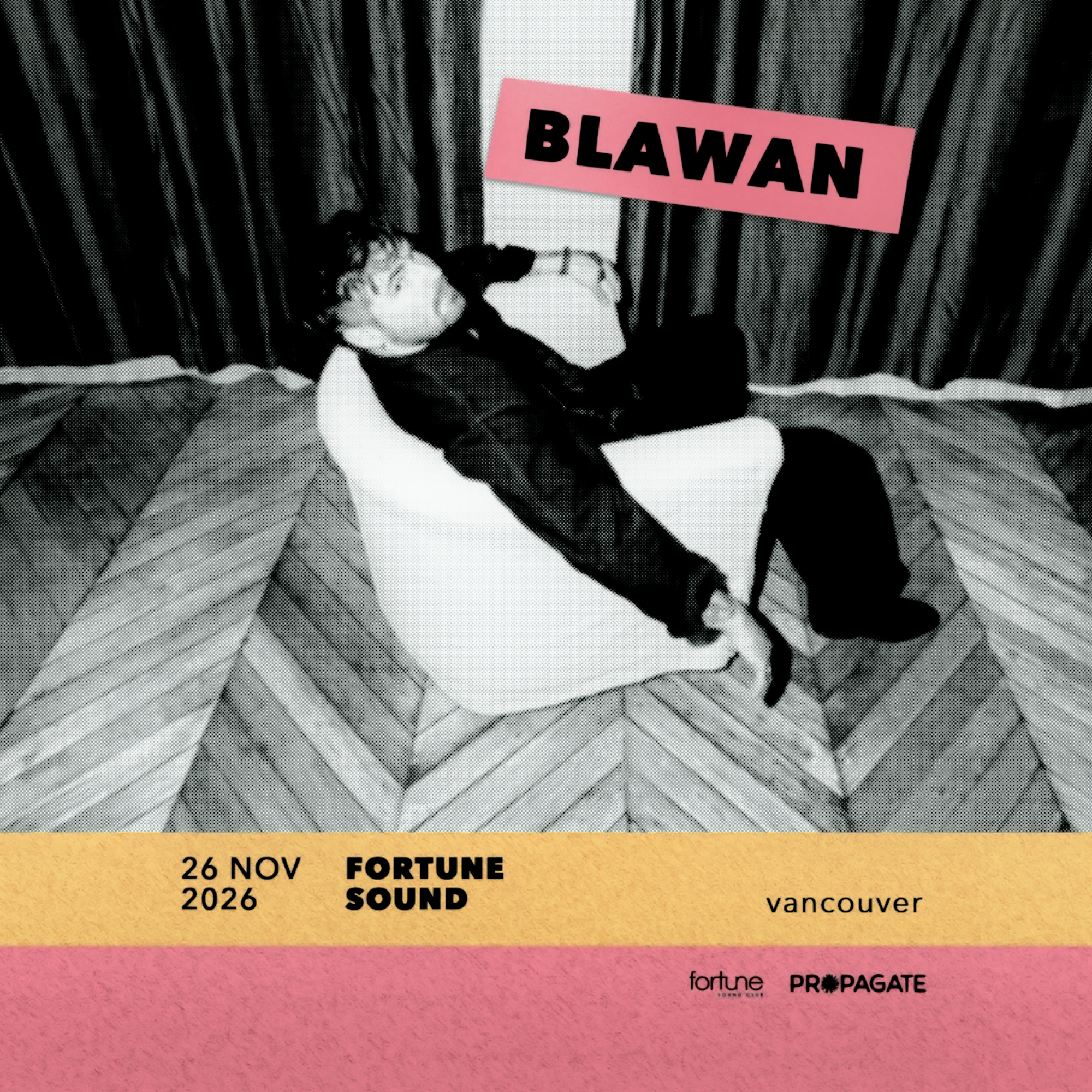 PROPAGATE PRES. BLAWAN (DJ SET)
