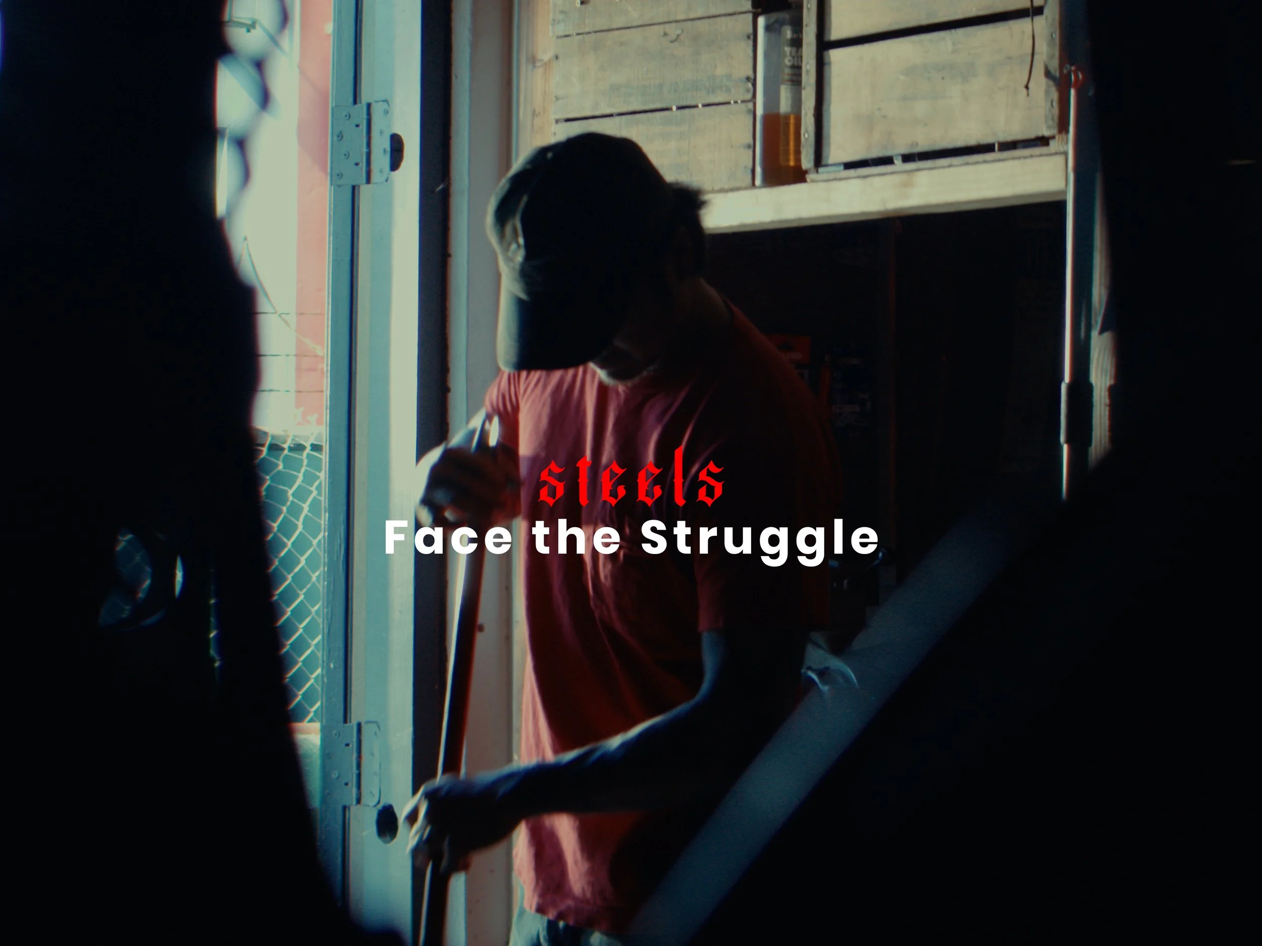 Steels - "Face The Struggle"