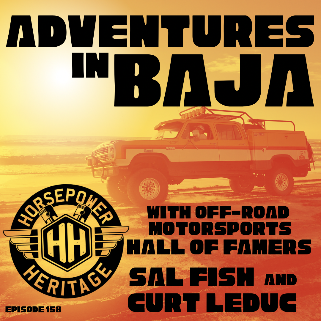 Adventures In Baja Horsepower Heritage Podcast 
