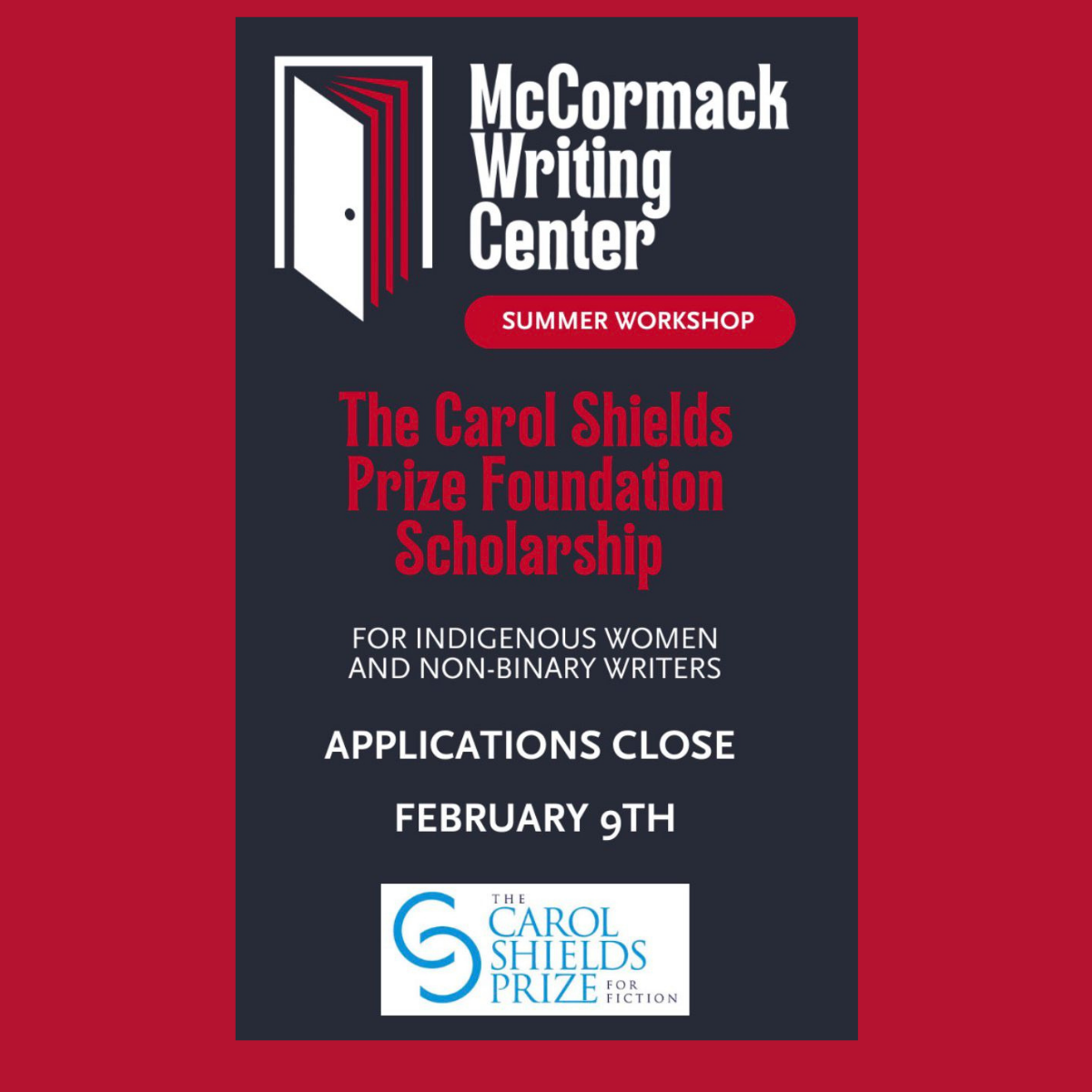 Apply Today! The Carol Shields Prize Foundation Scholarship for Indigenous Women and Non-Binary Writers at McCormack Writing Center