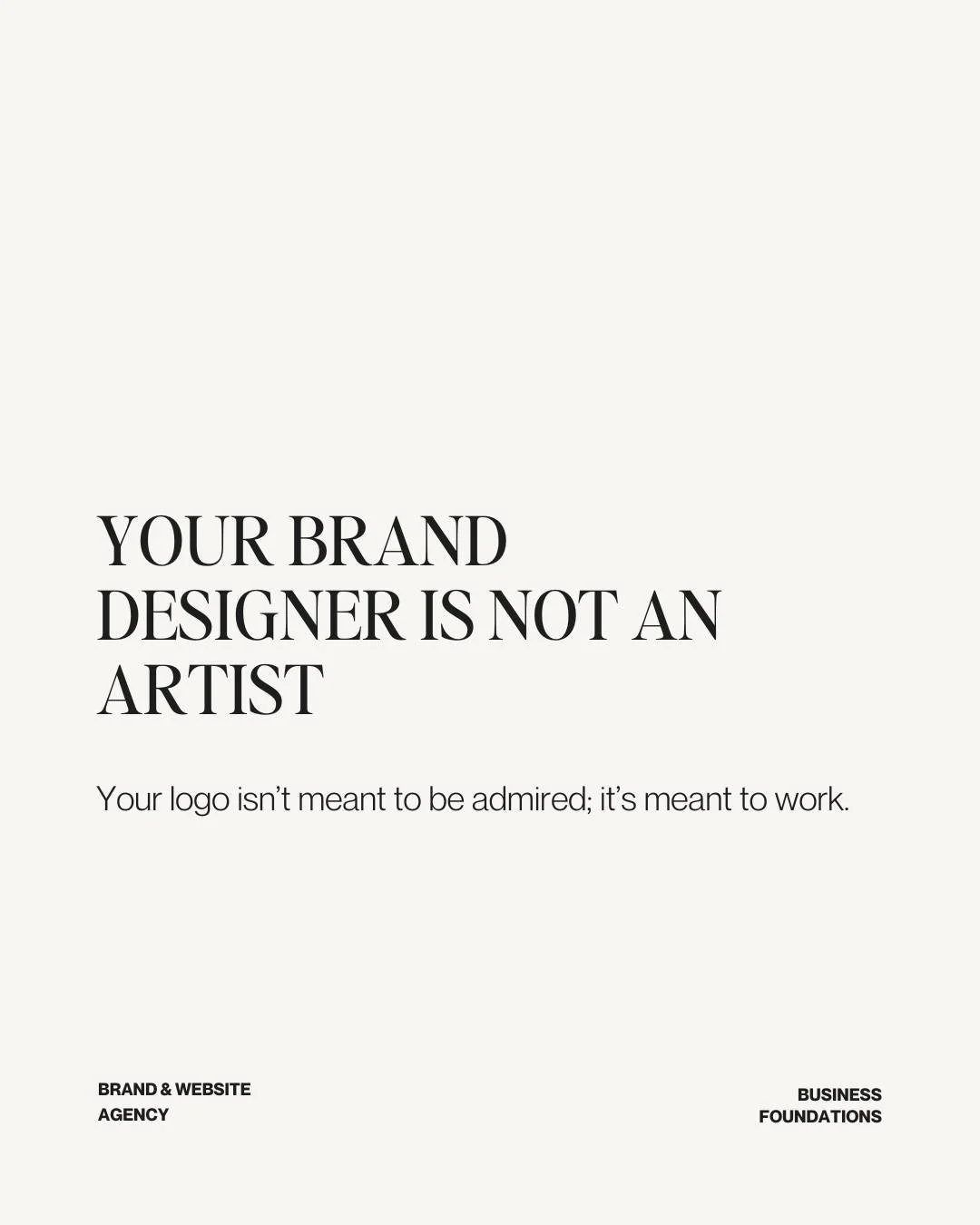 Art is meant to make people feel something: anything.
Design is meant to make people feel one thing: you.

Your logo doesn&rsquo;t need to be a masterpiece.
It needs to work. It needs to convert. It needs to fit. It needs to be strategic.

If your lo