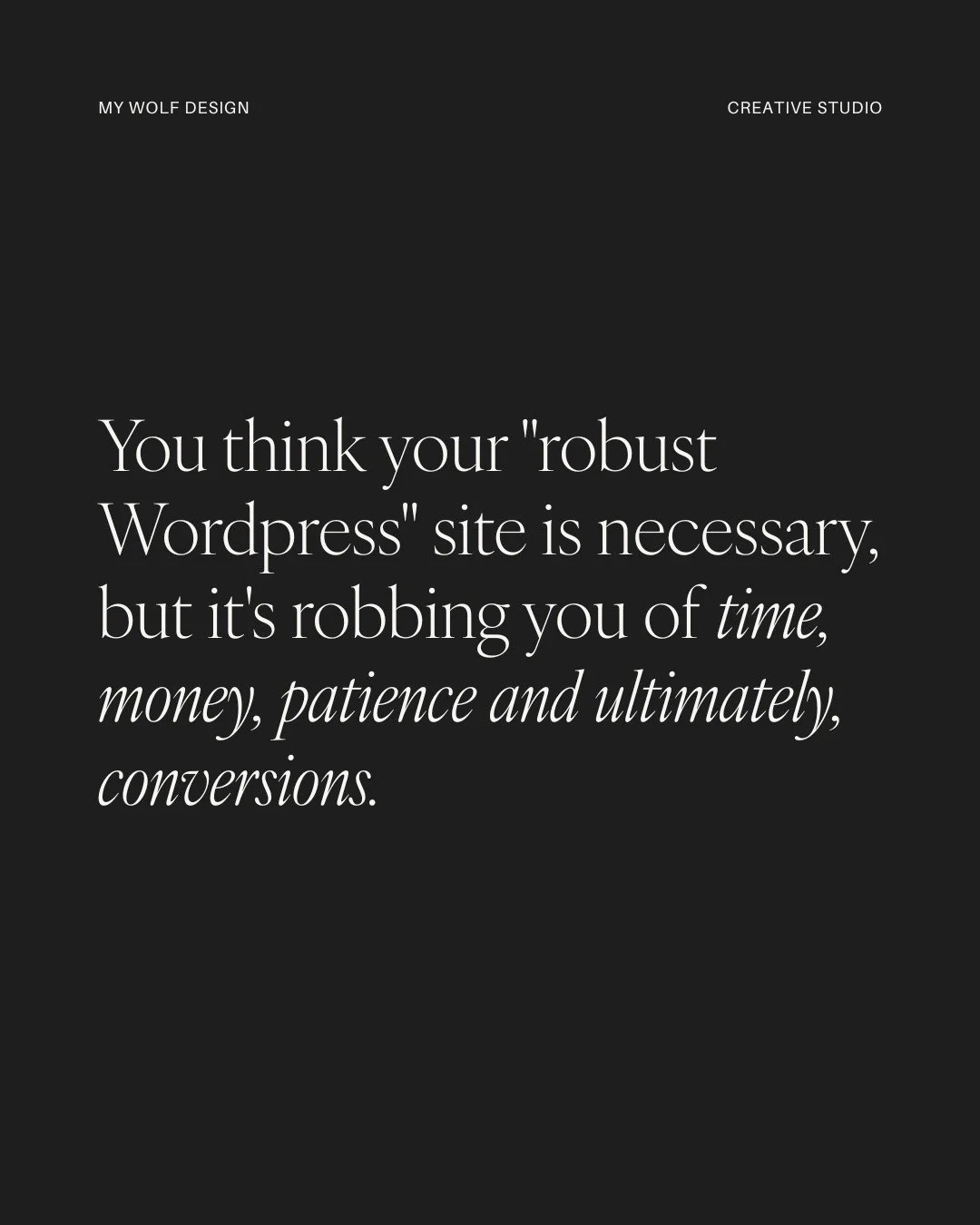 Cool. But can you or your team actually use it?

Here&rsquo;s the problem with that argument: the platform isn&rsquo;t the most important decision.
 &rarr; The strategy is.
 &rarr; The design is.
 &rarr; The brand messaging is.
 &rarr; The user exper