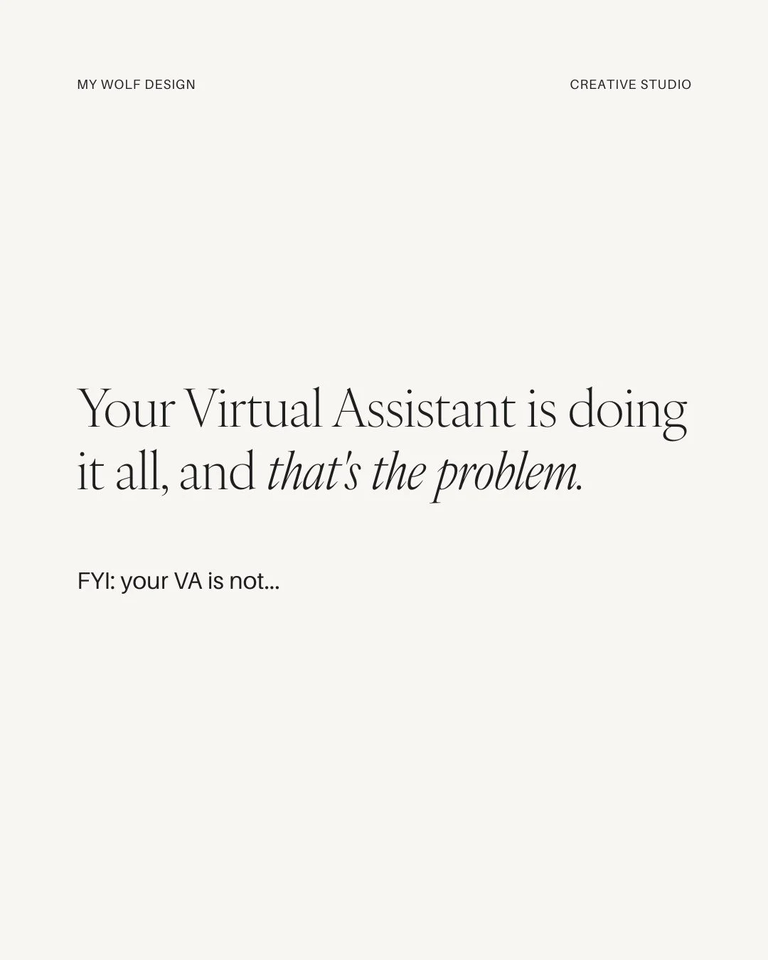 Your VA is a valuable support system. Yes, they are awesome, and they can do so much, and you don't know what you'd do without them, BUT tasking them with things outside of their expertise makes zero sense for your business. 
 
Hire the experts, ever