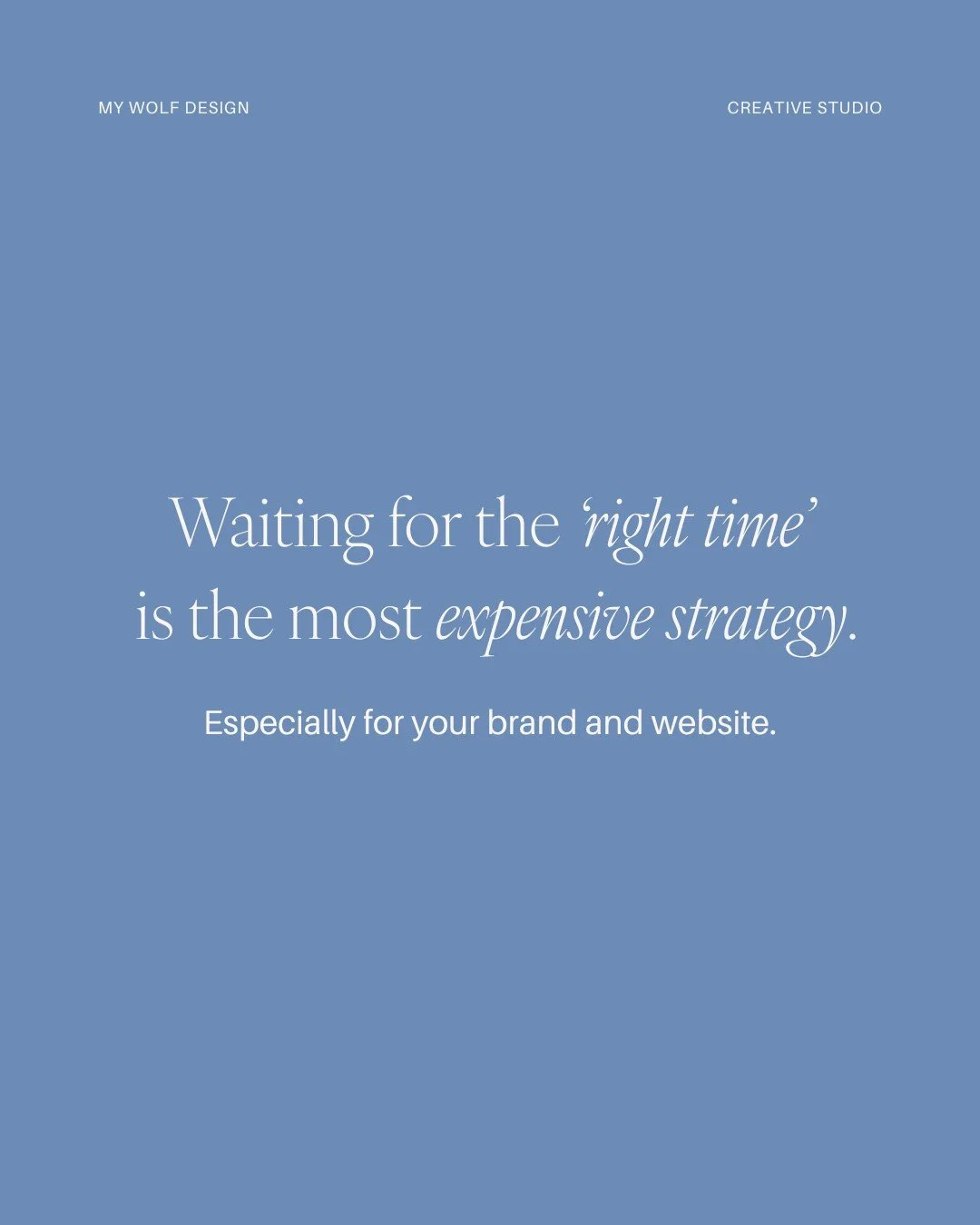 Most business owners don&rsquo;t avoid rebranding because they don&rsquo;t see the value.

They avoid it because the timing never feels &ldquo;right.&rdquo;

They say things like:

&ldquo;After this busy season.&rdquo;
&ldquo;When cash flow is better
