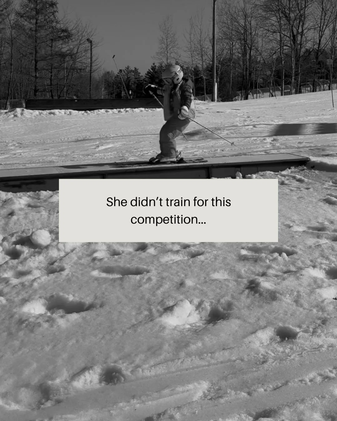 Evie entered a freestyle ski competition.
There was just one problem.
She doesn&rsquo;t do freestyle.

This is something kids train for all season. Jumps. Rails. Tricks.

She realized that about five minutes before competing.
She went up the chairlif