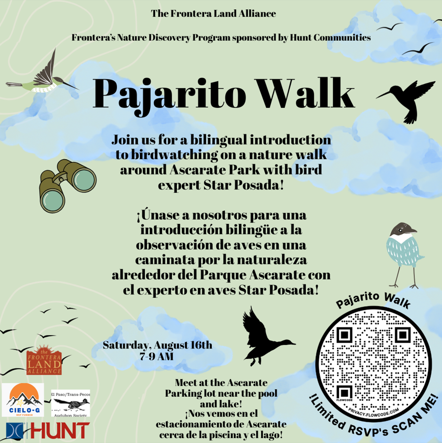 Frontera’s Nature Discovery Program Sponsored by Hunt Communities Guided bird hike at Ascarte Park Saturday August 16 from 7-9 a.m.