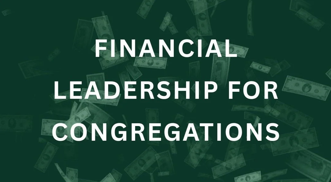 Opportunity: Financial Leadership for Congregations