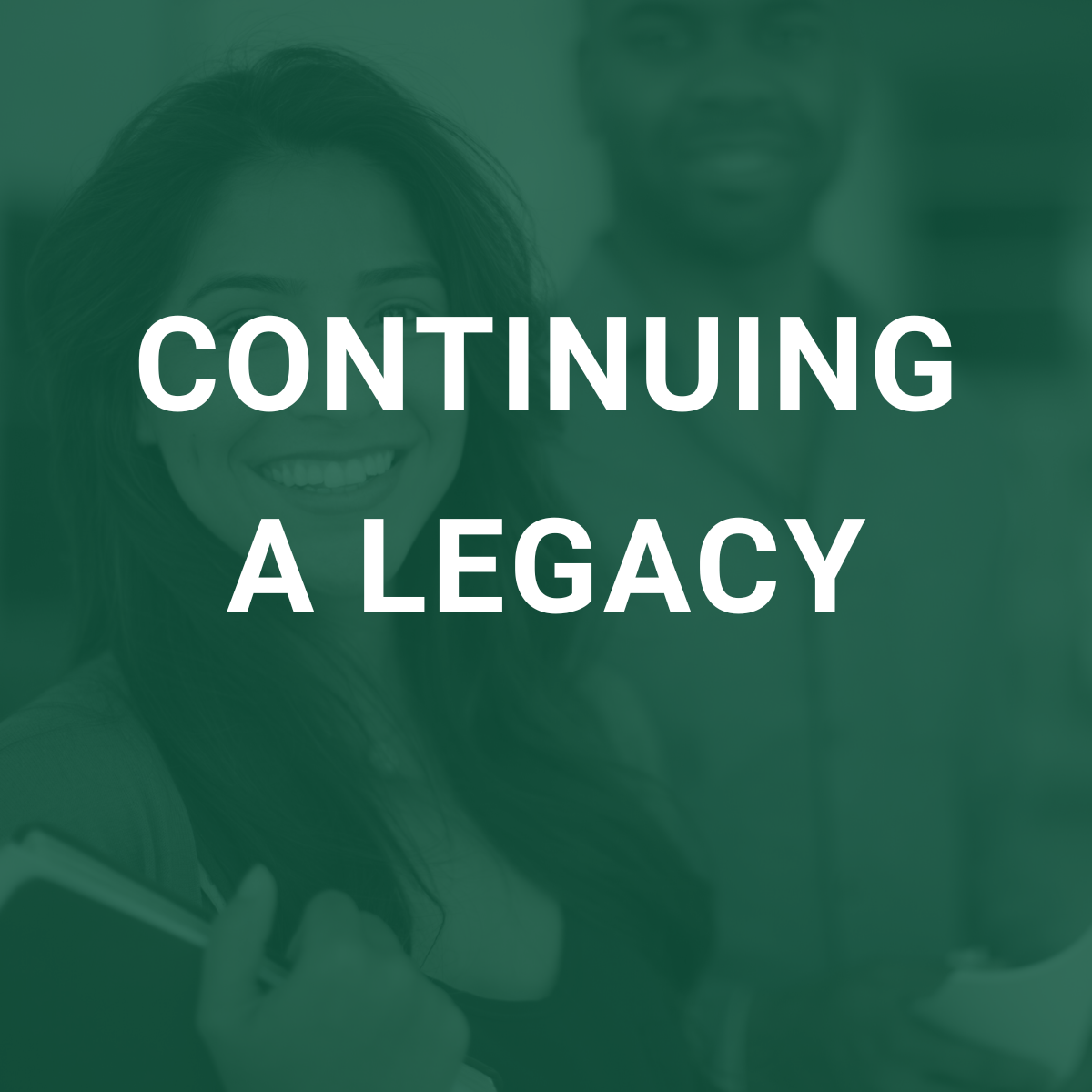 Continuing a Legacy