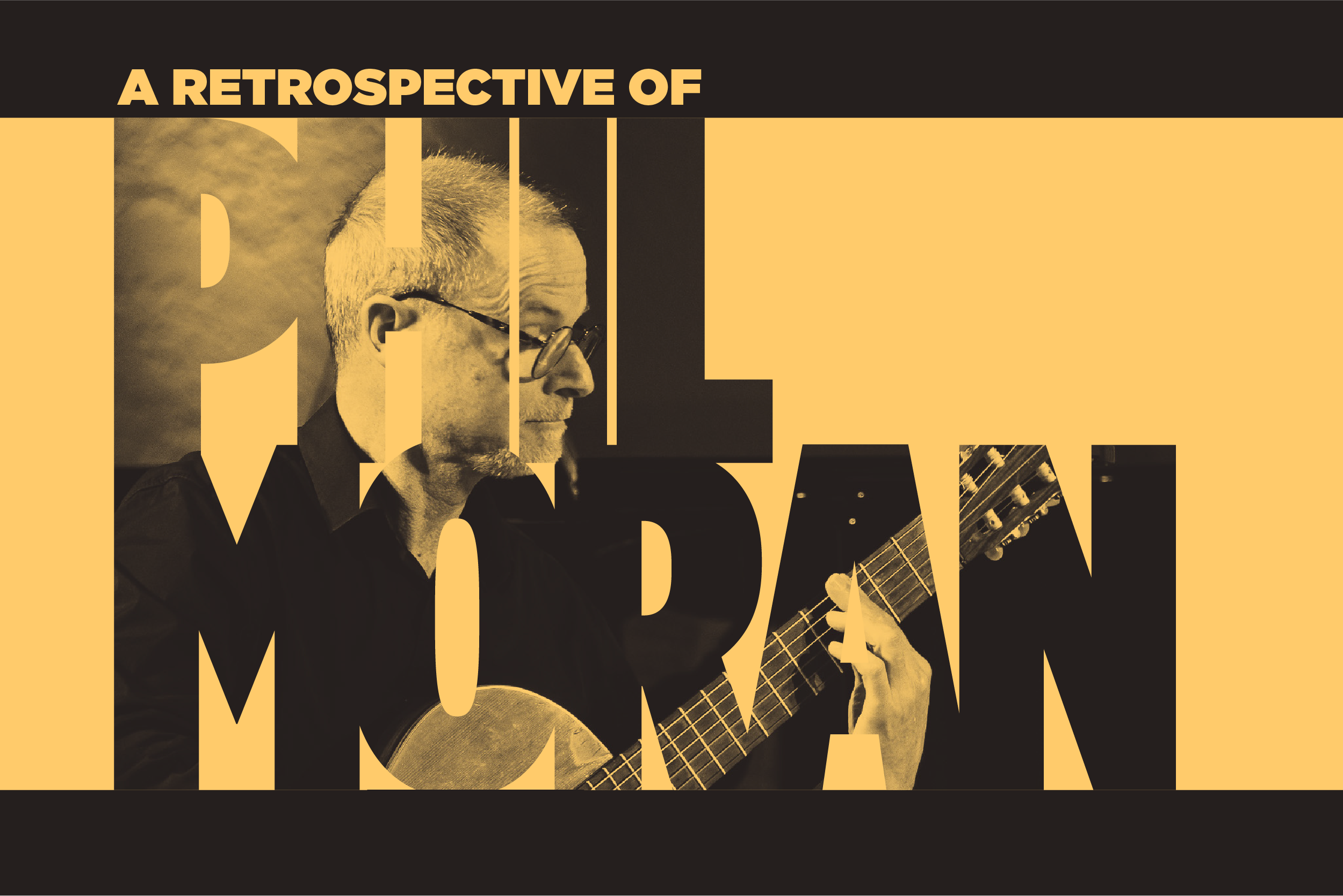 A Retrospective of Phil Moran