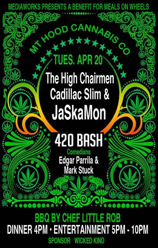 420 BASH @ Mt. Hood Cannabis Co. 