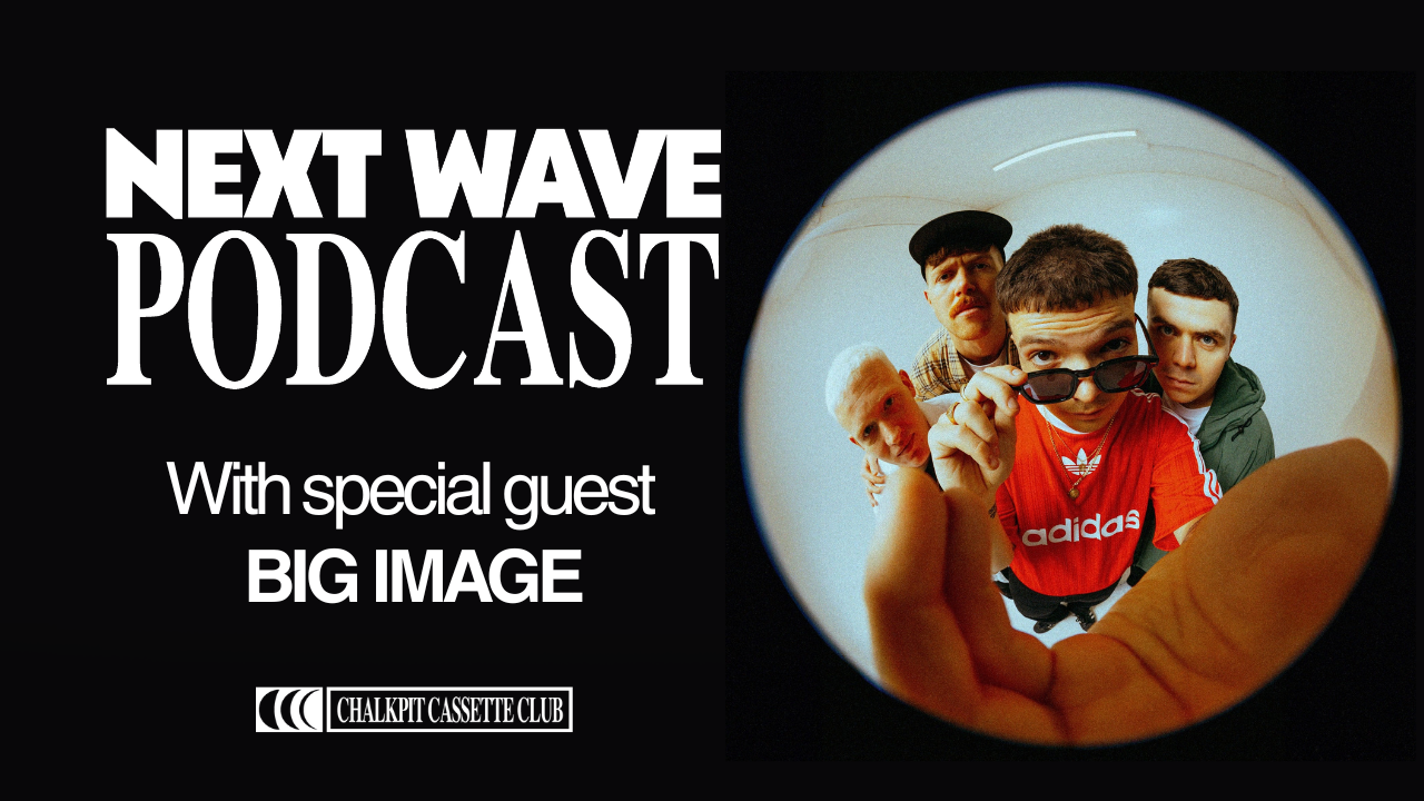 Big Image on Live Music, Independence & Starting Fresh – Next Wave Podcast