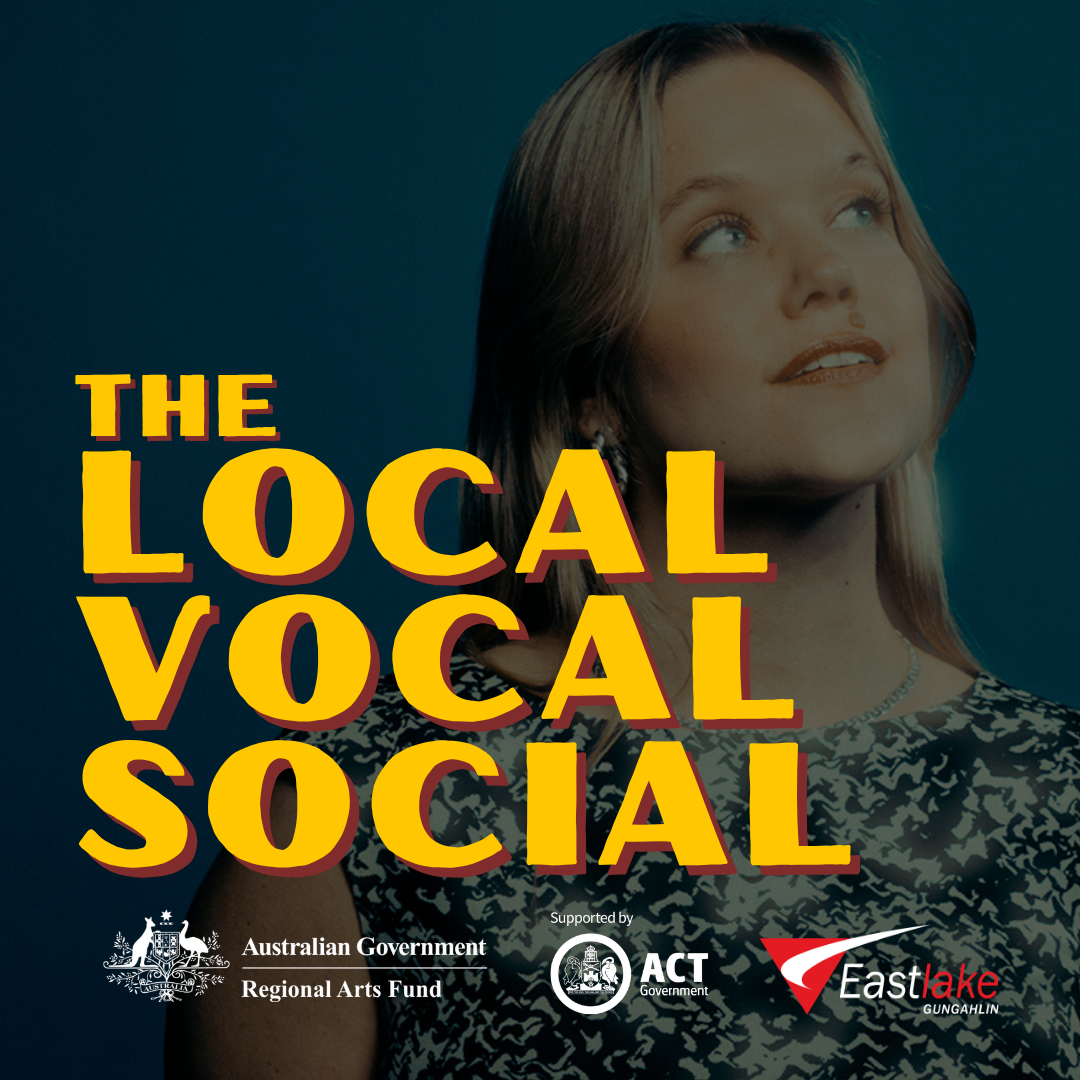 Local Vocal Social: Workshop (Gungahlin)