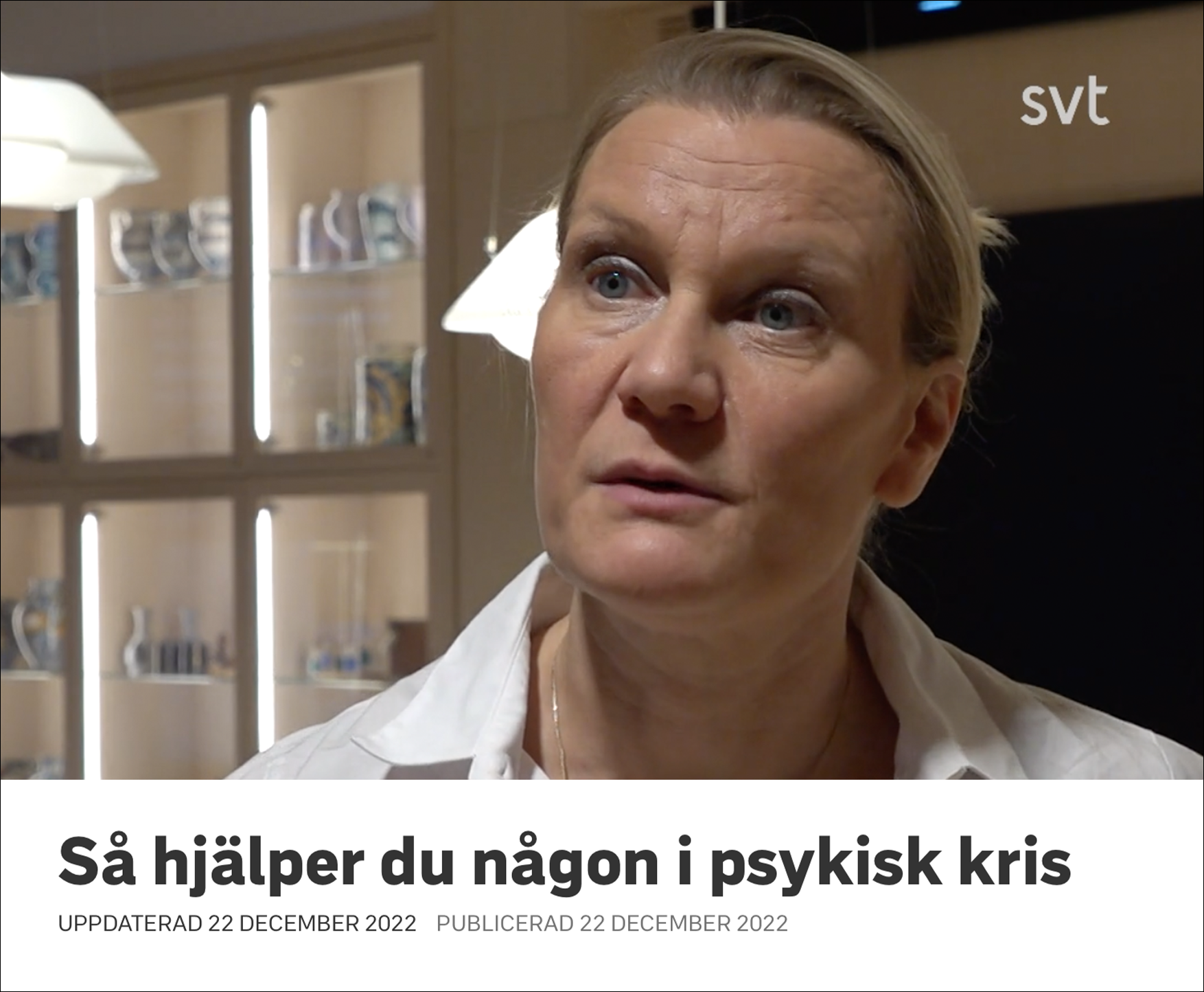 Intervju –  Första hjälpen i psykisk ohälsa Del 2       – SVT Nyheter 2022