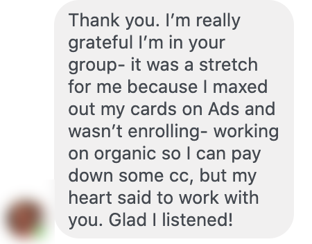 A text message expressing gratitude for joining a group, mentioning financial struggles due to maxing out credit cards on ads, and emphasizing the decision to focus on organic growth to manage credit card debt. The sender is happy with their decision