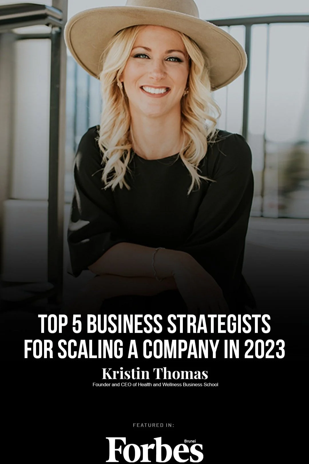 Cover of Forbes Magazine featuring Kristin Thomas as one of the Top 5 Business Strategists for Scaling a Company in 2023