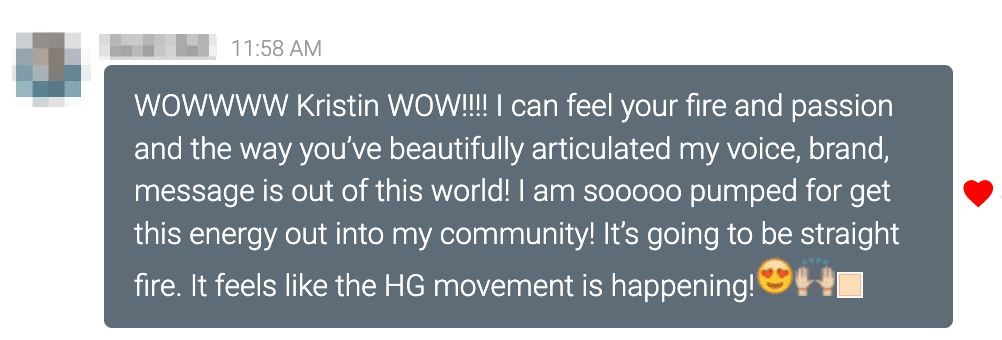 A text message expressing excitement and praise for Kristin/Sage, mentioning her passion and articulation of voice, brand, and message. The message indicates enthusiasm about getting the energy out to her community.