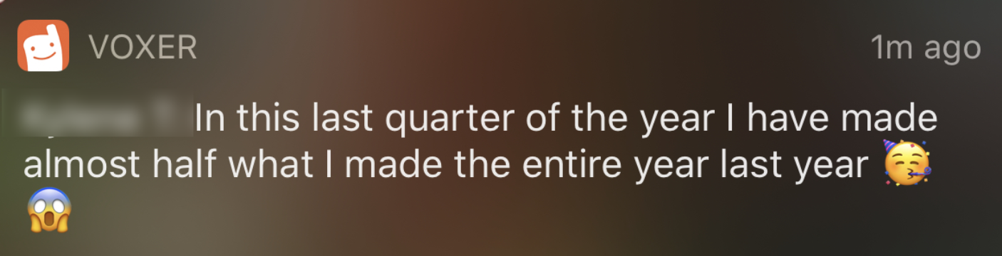 Screenshot of a Voxer notification showing a message about making nearly half of last year's income in the last quarter of this year