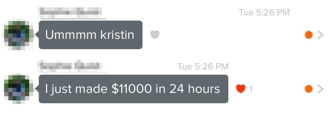Screenshot of a chat conversation. First message says, "Ummmm kristin." Second message says, "I just made $11000 in 24 hours."