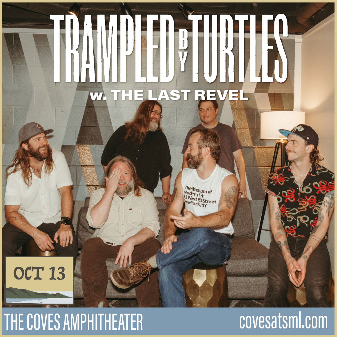 Trampled by Turtles @ the Coves at SML 