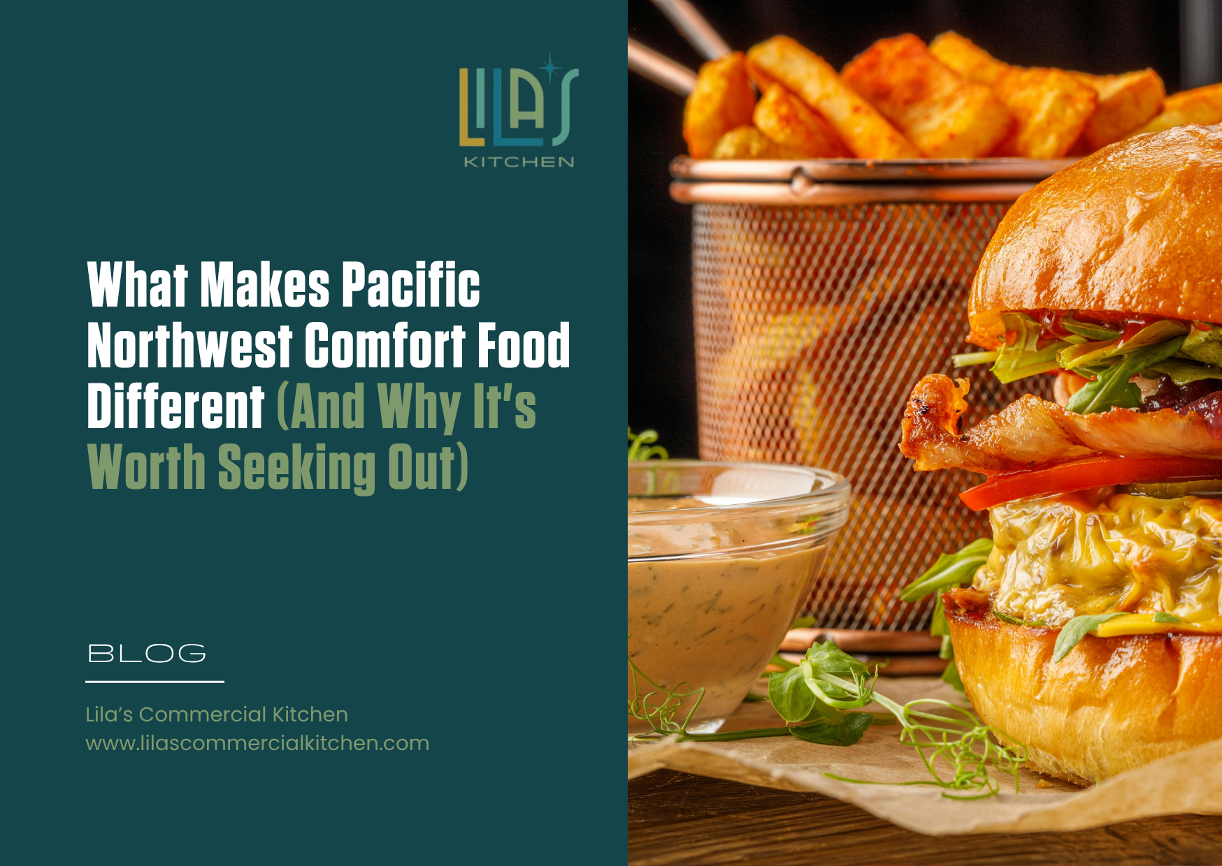 What Makes Pacific Northwest Comfort Food Different (And Why It's Worth Seeking Out)