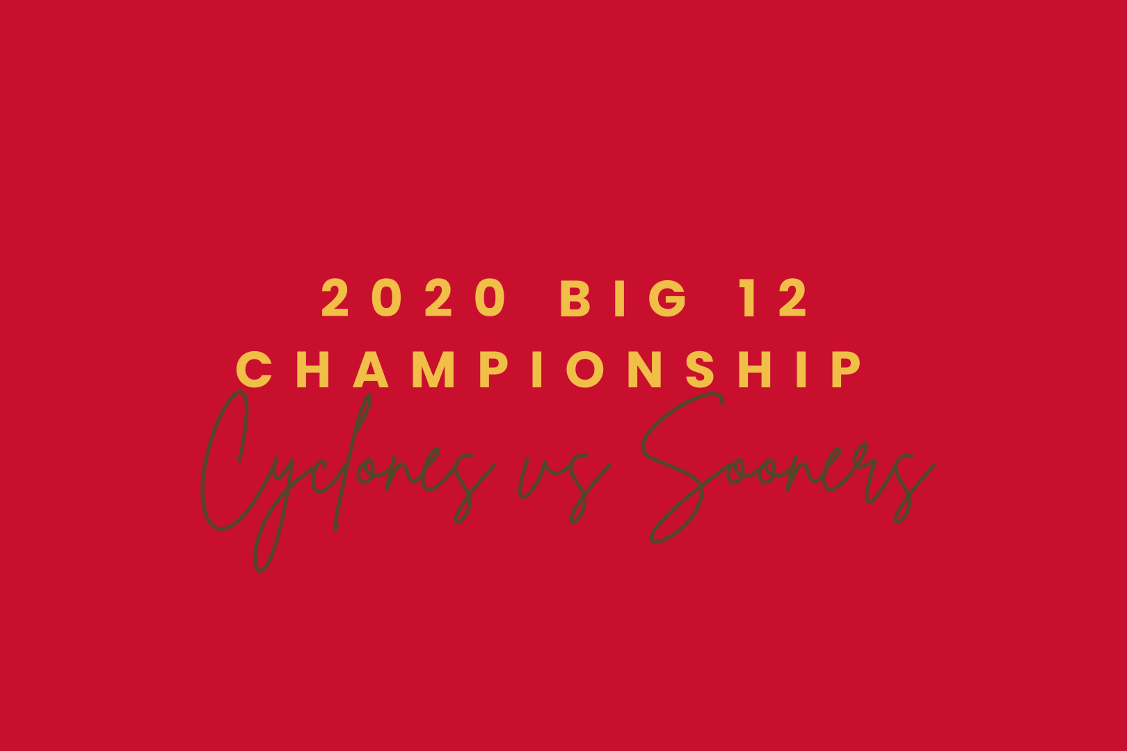 Introduction: 2020 Big 12 Championship Game — So Close