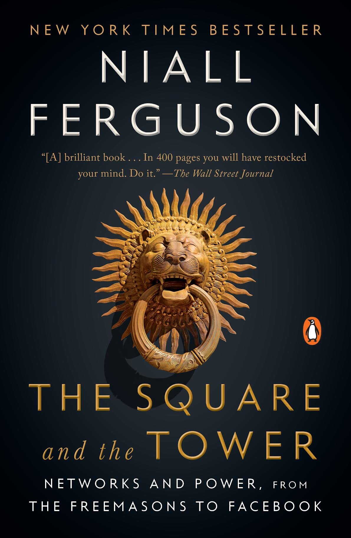 The Square and the Tower — NIALL FERGUSON