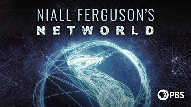 Niall Ferguson’s Networld Premieres March 17