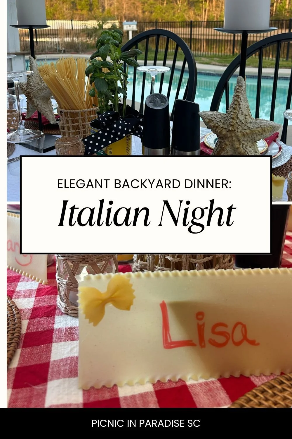 How to create an elegant Italian Dinner in your backyard