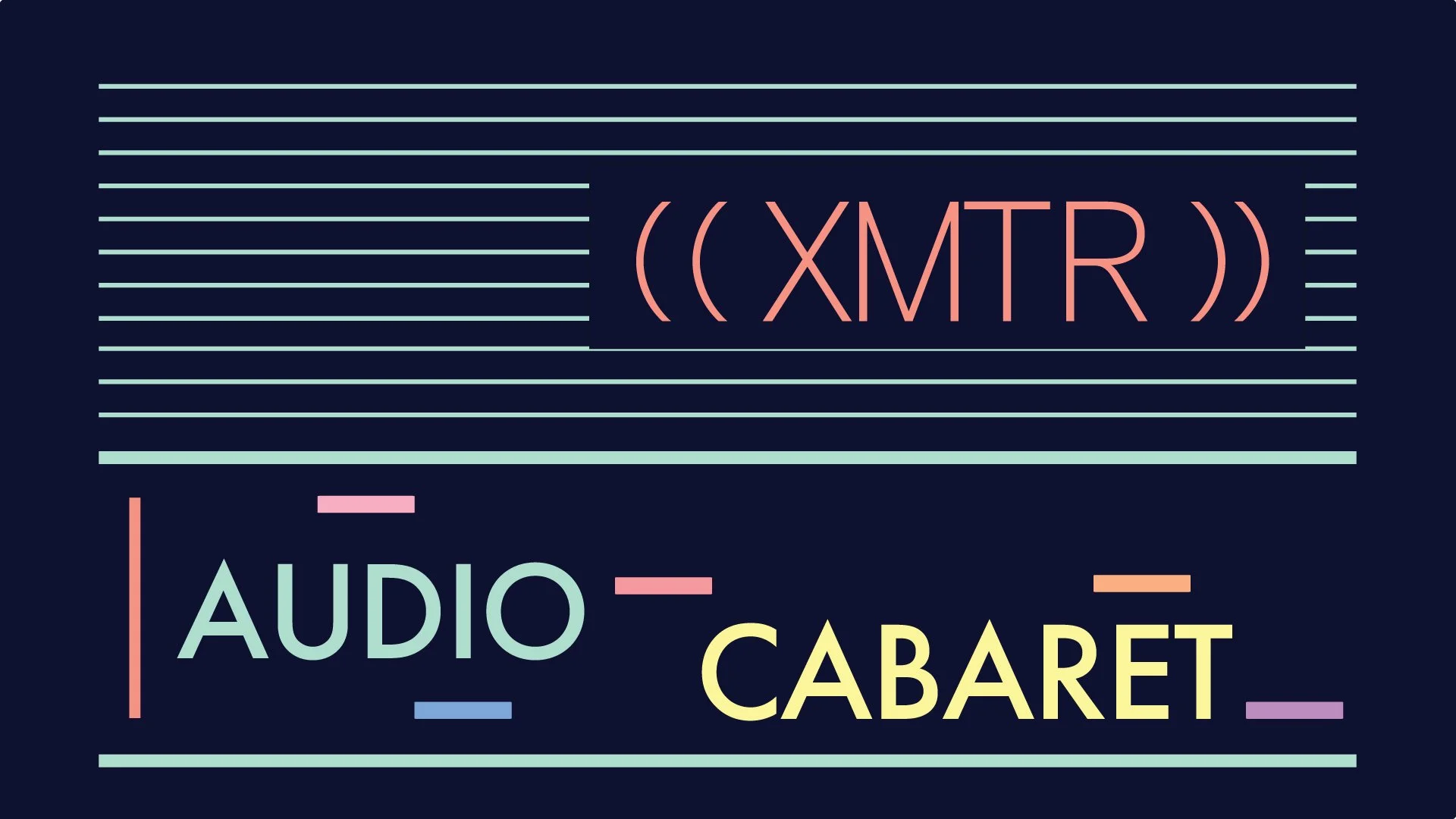 XMTR Audio Cabaret 