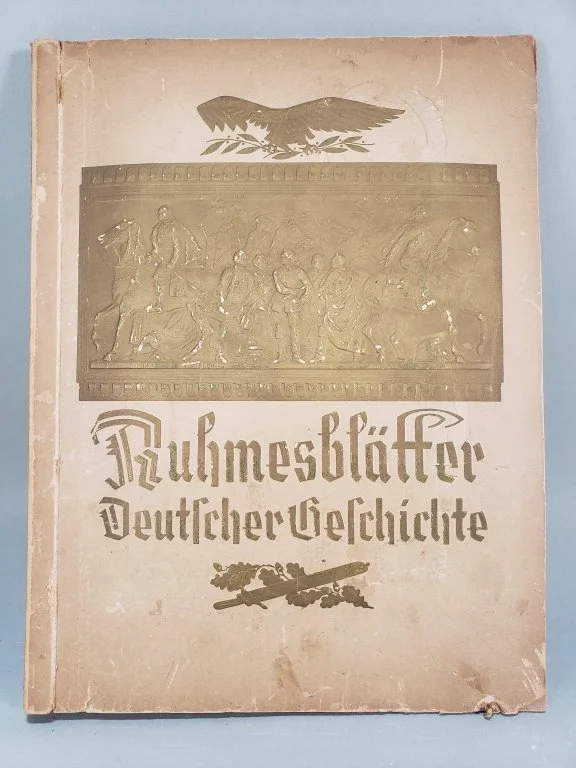107 - Lot 347 - Antique German cigarette card album Glory Pages of German History.jpg